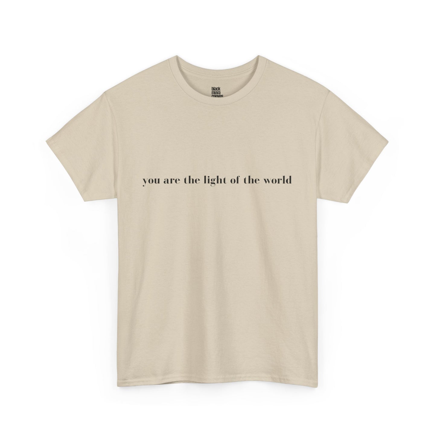 You Are The Light Of The World Empowering Tshirt for Moms