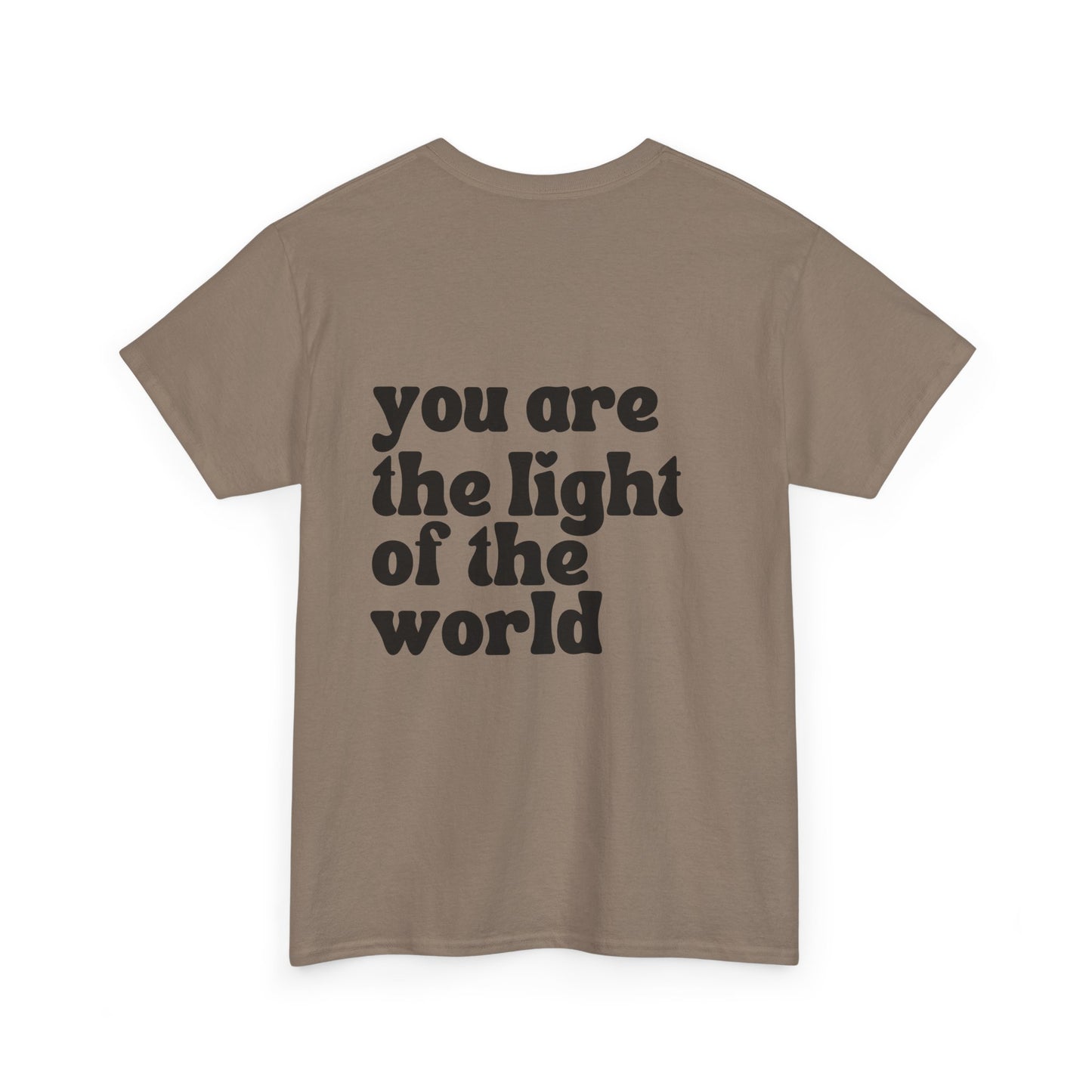 Songbird You Are The Light Of The World Tshirt for Moms