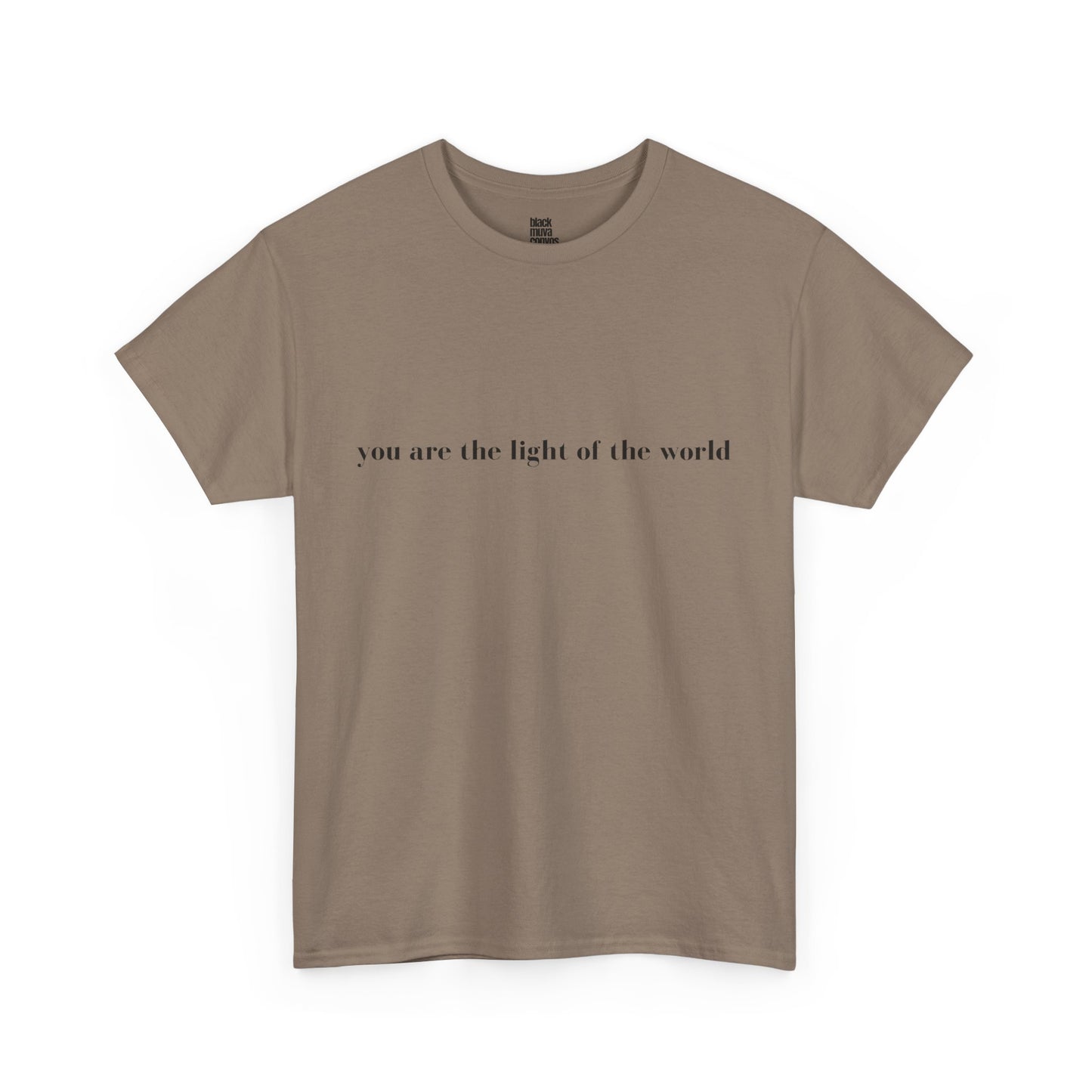 You Are The Light Of The World Empowering Tshirt for Moms