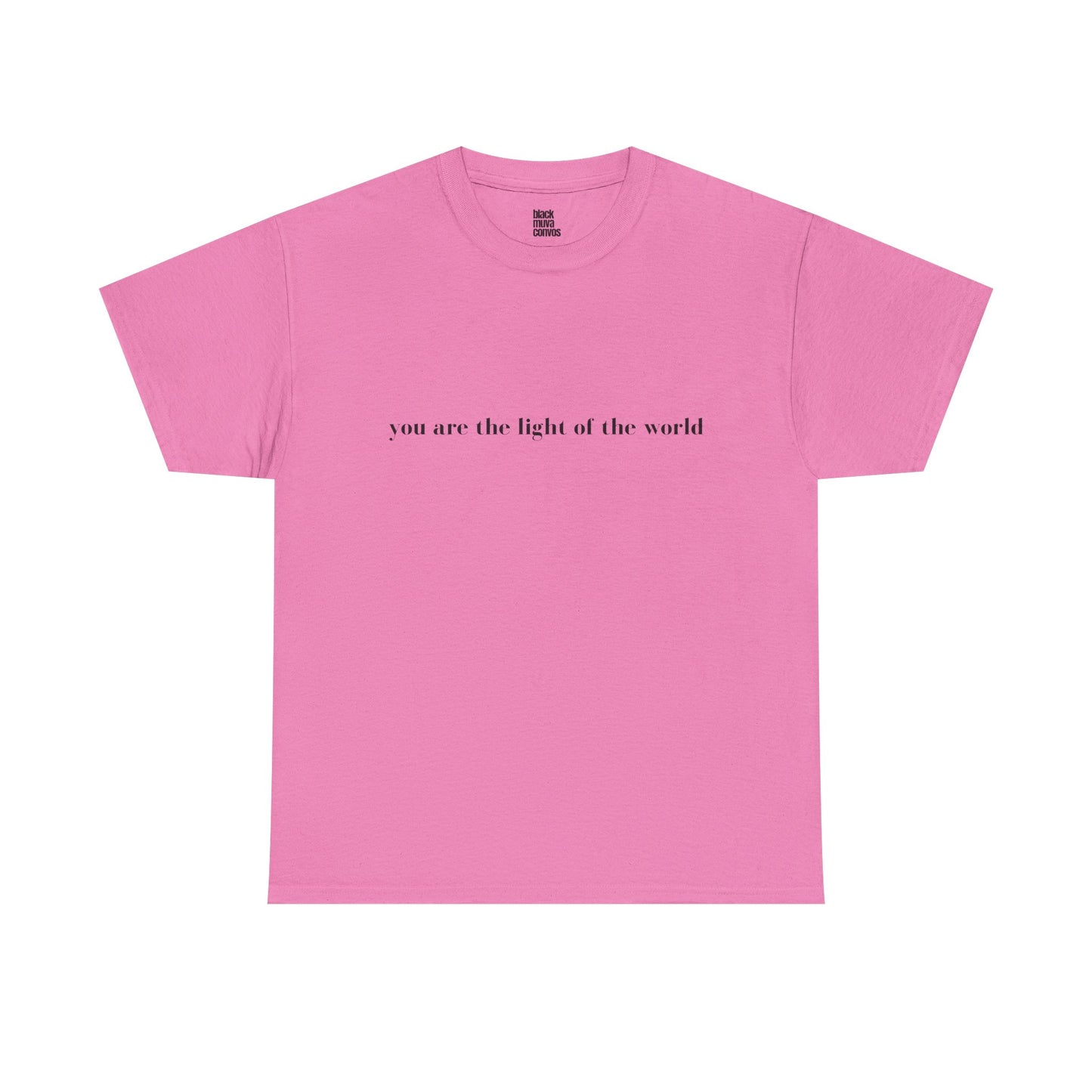 You Are The Light Of The World Empowering Tshirt for Moms