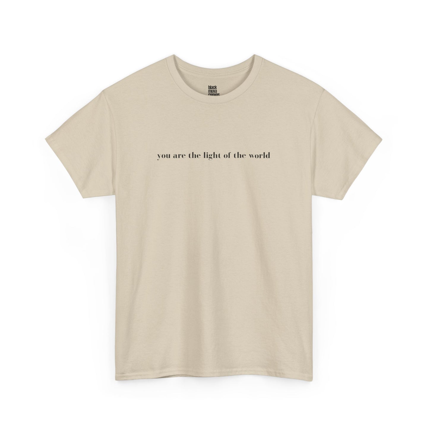 You Are The Light Of The World Empowering Tshirt for Moms