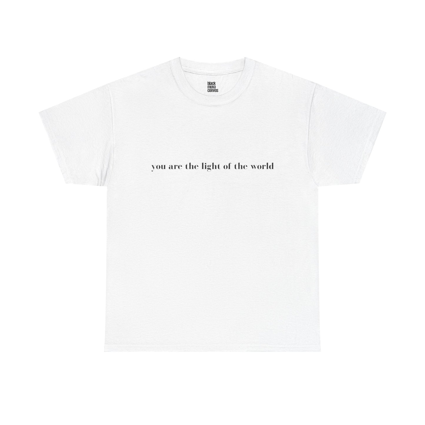 You Are The Light Of The World Empowering Tshirt for Moms