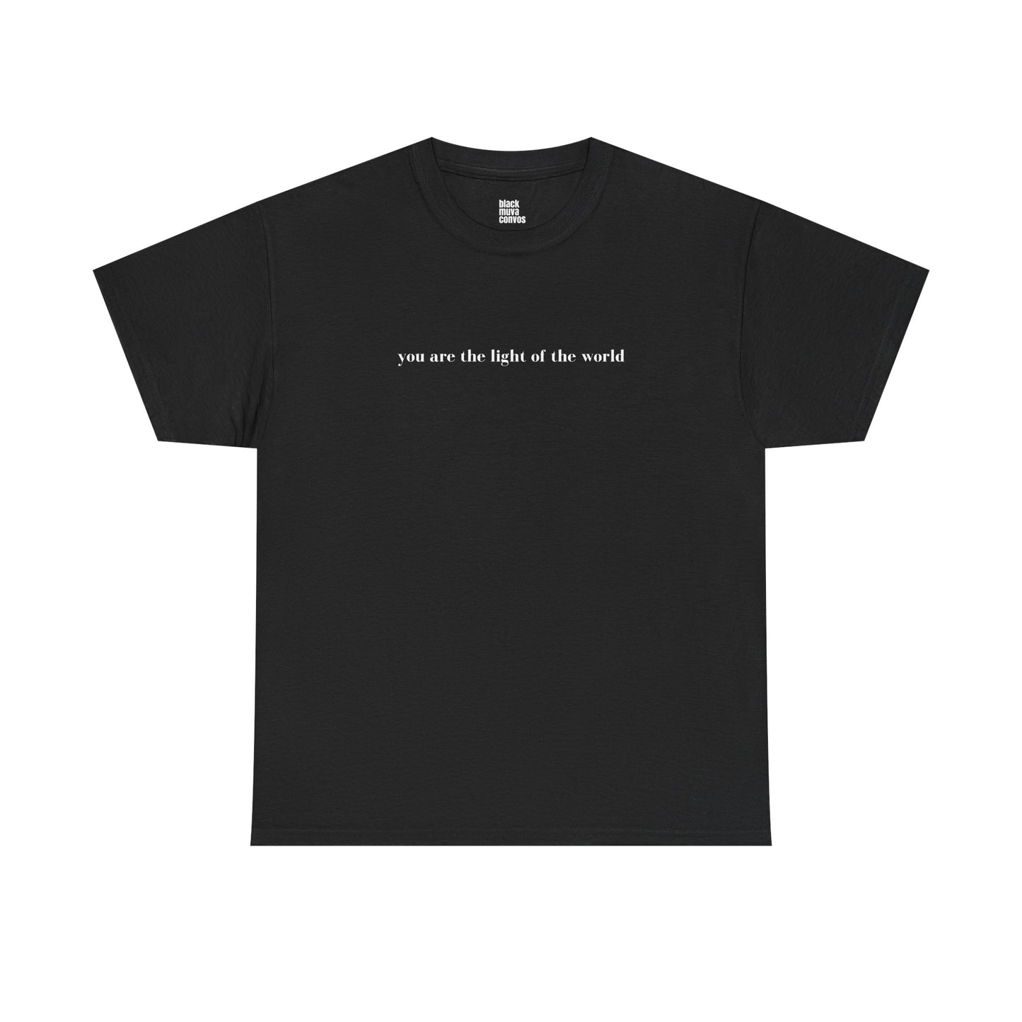 You Are The Light Of The World Empowering Tshirt for Moms