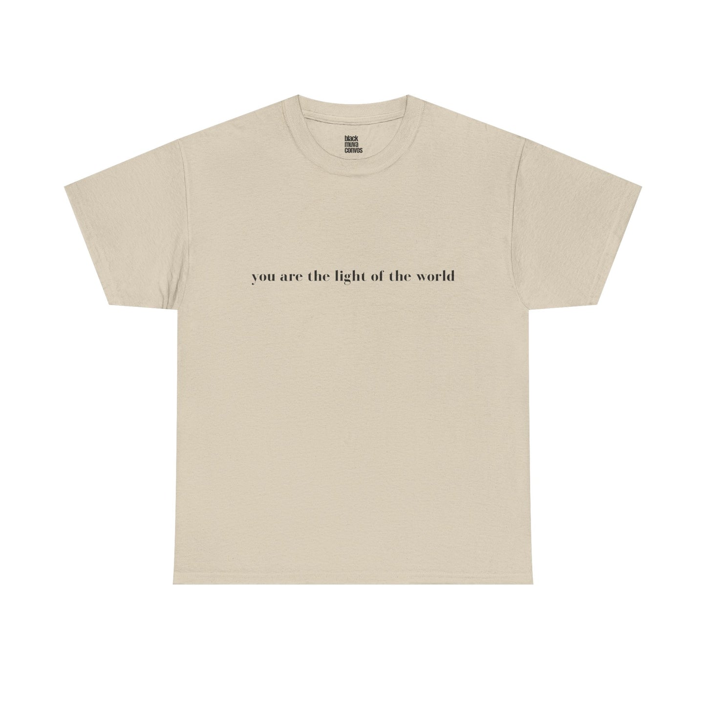 You Are The Light Of The World Empowering Tshirt for Moms