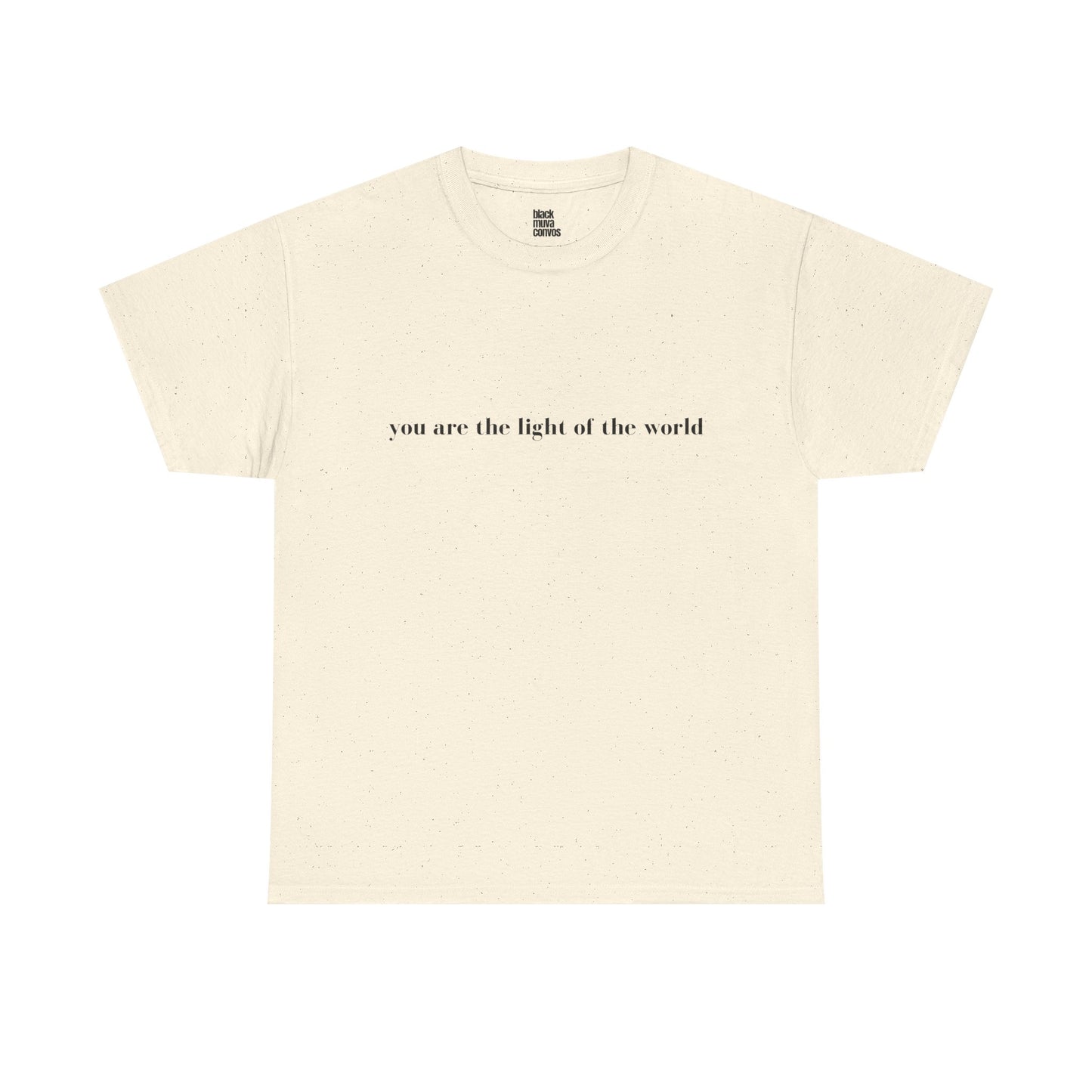 You Are The Light Of The World Empowering Tshirt for Moms