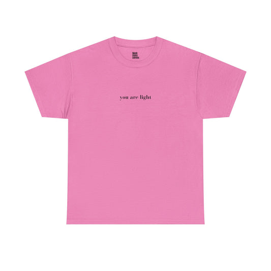 You Are The Light Empowering Tshirt for Moms