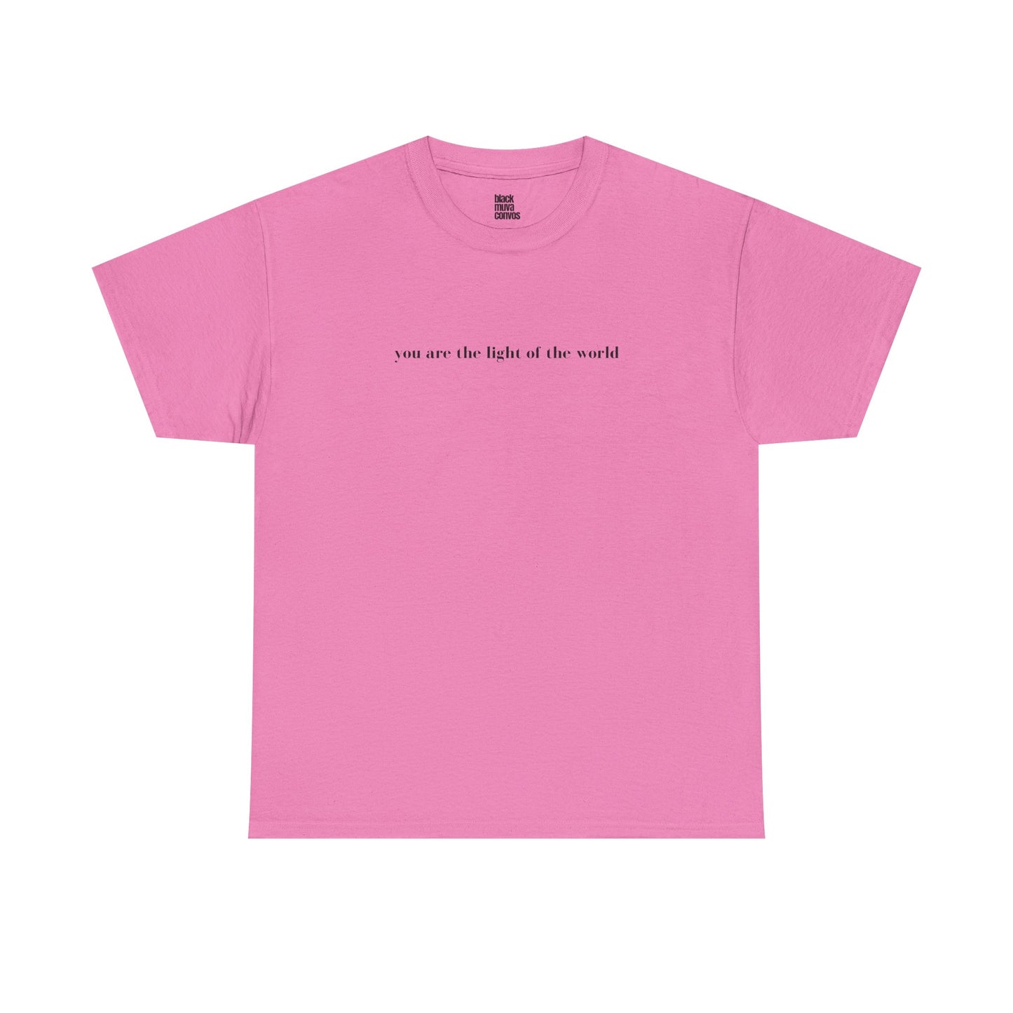 You Are The Light Of The World Empowering Tshirt for Moms